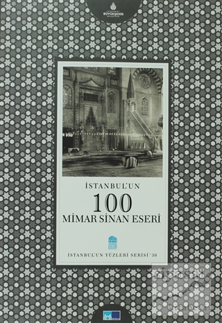 İstanbul'un 100 Mimar Sinan Eseri Başak Oğuz Ural