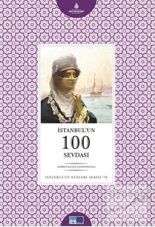 İstanbul'un 100 Sevdası Kadriye Kaymaz