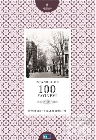 İstanbul'un 100 Yayınevi Mehmet Nuri Yardım