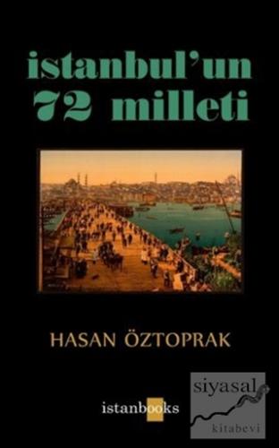 İstanbul'un 72 Milleti Hasan Öztoprak