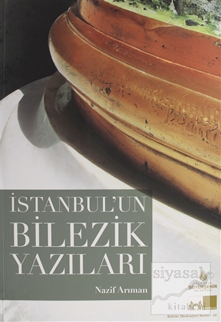 İstanbul'un Bilezik Yazıları Nazif Arıman