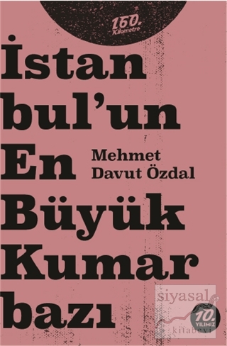 İstanbul'un En Büyük Kumarbazı Mehmet Davut Özdal