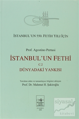 İstanbul'un Fethi Cilt: 2 Agostino Pertusi