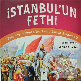 İstanbul'un Fethi Ahmet İzci