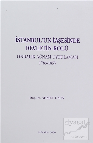 İstanbul'un İaşesinde Devletin Rolü Ahmet Uzun