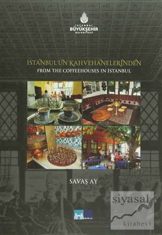 İstanbul'un Kahvehanelerinden - From the Coffeehouses in İstanbul (Cil