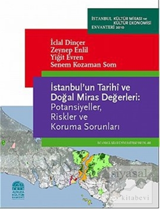 İstanbul'un Tarihi ve Doğal Miras Değerleri İclal Dinçer