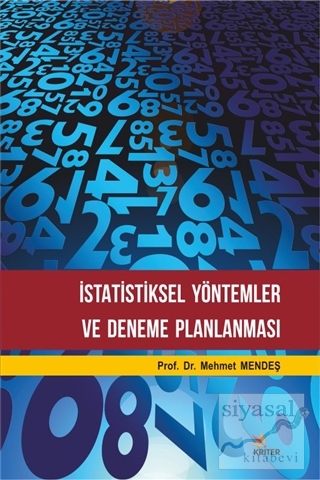 İstatistiksel Yöntemler ve Deneme Planlanması Mehmet Mendeş
