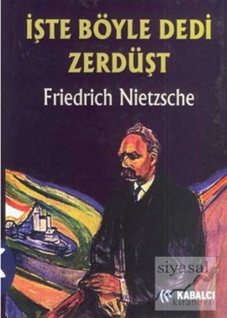 İşte Böyle Dedi Zerdüşt (Ciltli) Friedrich Wilhelm Nietzsche
