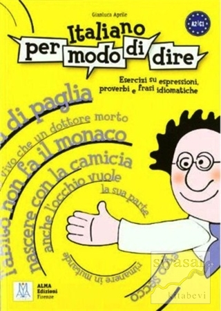 Italiano Per Modo di Dire (İtalyanca Deyimler Atasözleri ve Deyişler) 