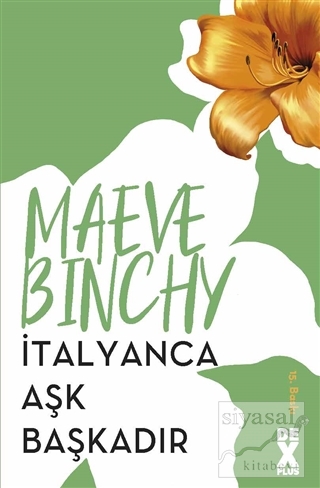 İtalyanca Aşk Başkadır Maeve Binchy