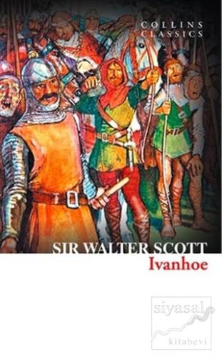 Ivanhoe (Collins Classics) Sir Walter Scott