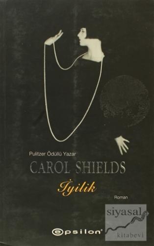 İyilik Carol Shields