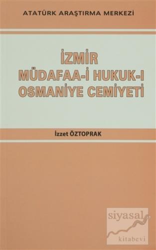 İzmir Müdafaa-i Hukuk-ı Osmaniye Cemiyeti İzzet Öztoprak