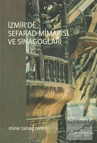 İzmir'de Sefarad Mimarisi ve Sinagogları Mine Tanaç Zeren