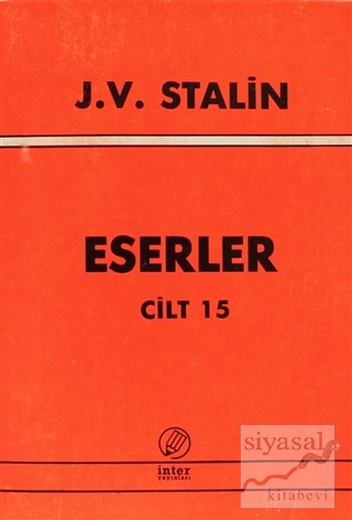 J. V. Stalin Eserler Cilt 15 Josef V. Stalin
