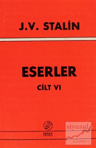 J. V. Stalin Eserler Cilt 6 Josef V. Stalin