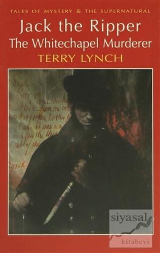 Jack the Ripper Terry Lynch