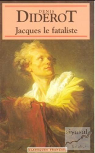 Jacques le Fataliste Denis Diderot