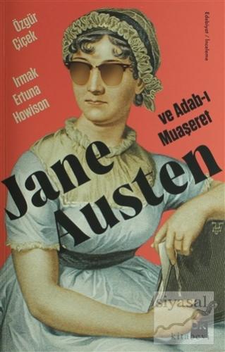 Jane Austen ve Adab-ı Muaşeret Özgür Çiçek