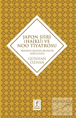 Japon Şiiri (Haiku) ve Noo Tiyatrosu Günhan Özhan