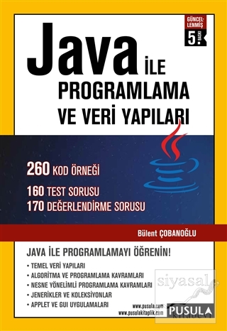 Java ile Programlama ve Veri Yapıları Bülent Çobanoğlu