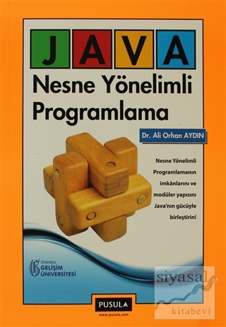 Java: Nesne Yönelimli Programlama Ali Orhan Aydın