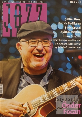 Jazz Blues Emprovize Müzik Dergisi Sayı : 82 / Nisan-Mayıs-Haziran 201