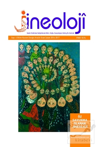 Jineoloji Bilim Kuram Dergisi Sayı: 4 Aralık-Ocak-Şubat 2016-2017 Kole