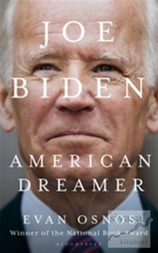 Joe Biden: American Dreamer (Ciltli) Evan Osnos
