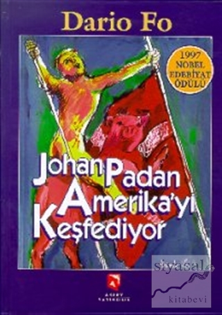 Johan Padan Amerika'yı Keşfediyor (Ciltli) Dario Fo
