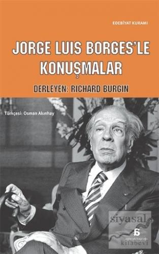 Jorge Luis Borges'le Konuşmalar Richard Burgin
