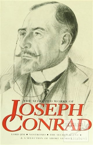 Joseph Conrad - The Selected Works Of Joseph Conrad