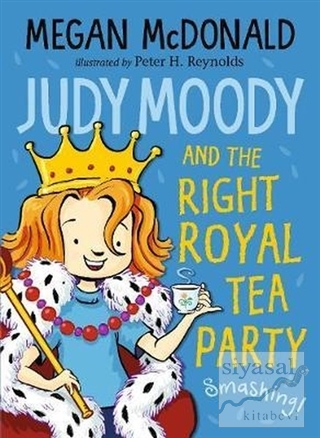 Judy Moody and the Right Royal Tea Party Megan Mcdonald