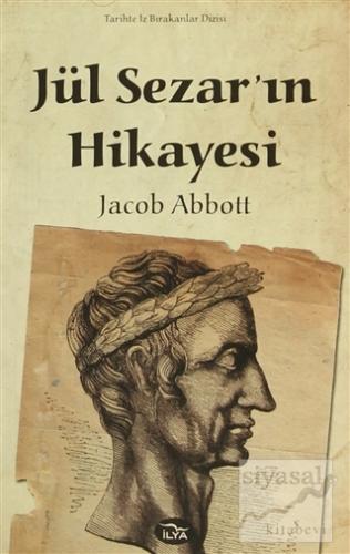 Jül Sezar'ın Hikayesi Jacob Abbott