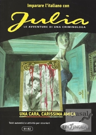 Julia - Una Cara, Carissima Amica (B1-B2) Andrea Cagli