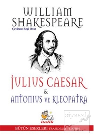 Julius Caesar - Antonius ve Kleopatra William Shakespeare