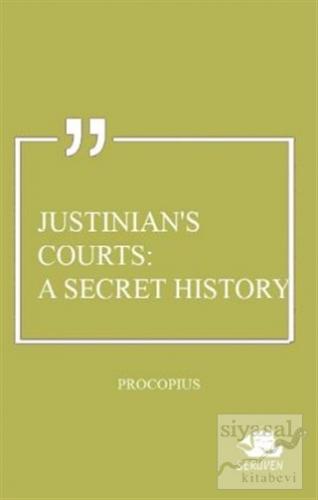 Justinian's Courts: A Secret History Procopius