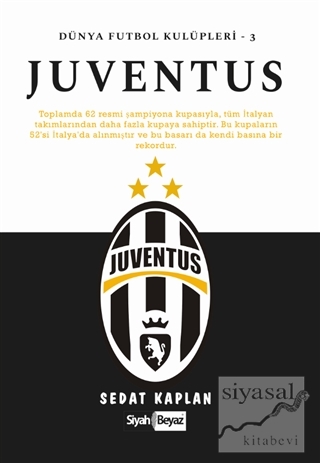 Juventus - Dünya Futbol Kulüpleri 3 Sedat Kaplan