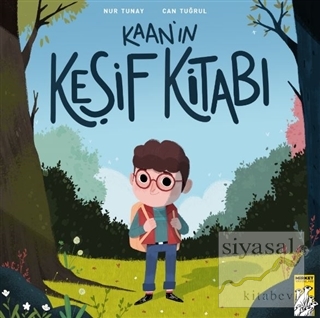 Kaan'ın Keşif Kitabı Nur Tunay