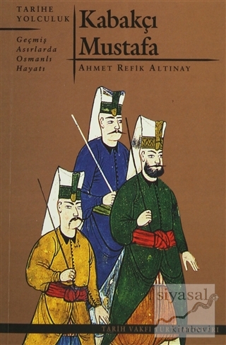 Kabakçı Mustafa Ahmet Refik Altınay