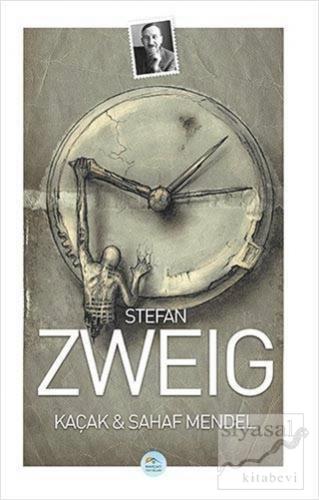 Kaçak ve Sahaf Mendel Stefan Zweig