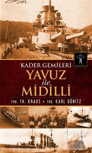Kader Gemileri Yavuz ile Midilli Th. Kraus