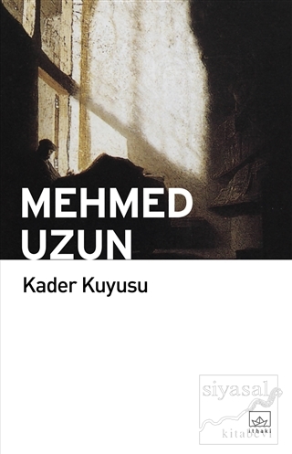 Kader Kuyusu Mehmed Uzun