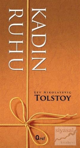 Kadın Ruhu Lev Nikolayeviç Tolstoy