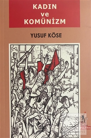 Kadın ve Komünizm Yusuf Köse