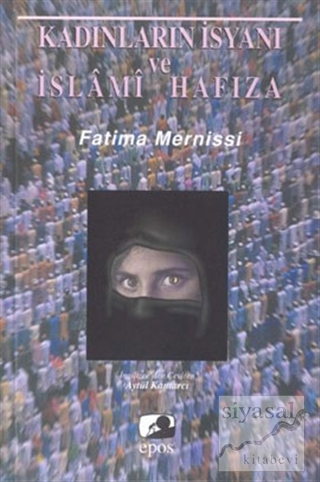 Kadınların İsyanı ve İslami Hafıza Fatima Mernissi