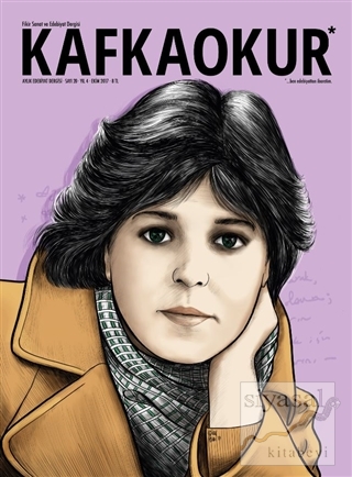 Kafka Okur Fikir Sanat ve Edebiyat Dergisi Sayı: 20 Ekim 2017