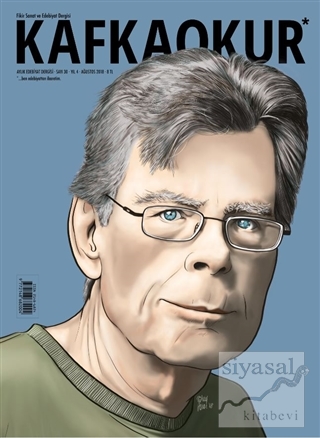 Kafka Okur Fikir Sanat ve Edebiyat Dergisi Sayı: 30 Ağustos 2018