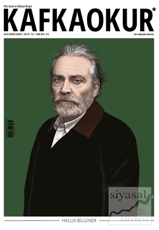 Kafka Okur Fikir Sanat ve Edebiyat Dergisi Sayı: 32 Ekim 2018